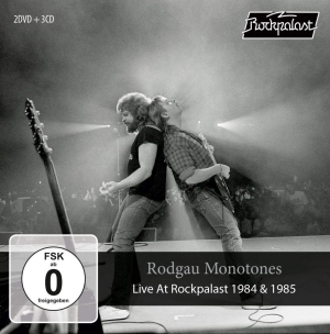 RODGAU MONOTONES  Live At Rockpalast 1984 & 1985