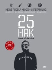 Heinz Rudolf Kunze & Verstärkung - Man sieht sich