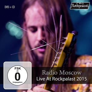 Radio Moscow - Live At Rockpalast 2015
