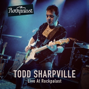 Todd Sharpville  Live At Rockpalast 2023