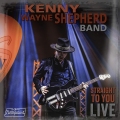 Kenny Wayne Shepherd  Straight to You: Live