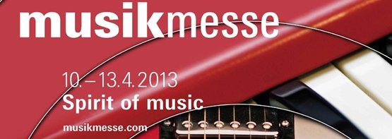 Musikmesse 2013