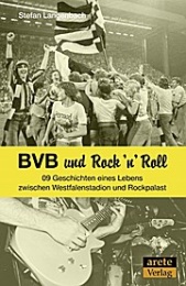 BVB und Rock 'n' Roll von Stefan Langenbach